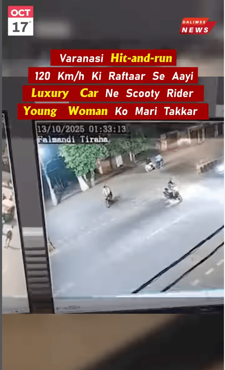 SPEEDING CAR MOWS DOWN GIRL IN VARANASI: DRIVER ON THE RUN