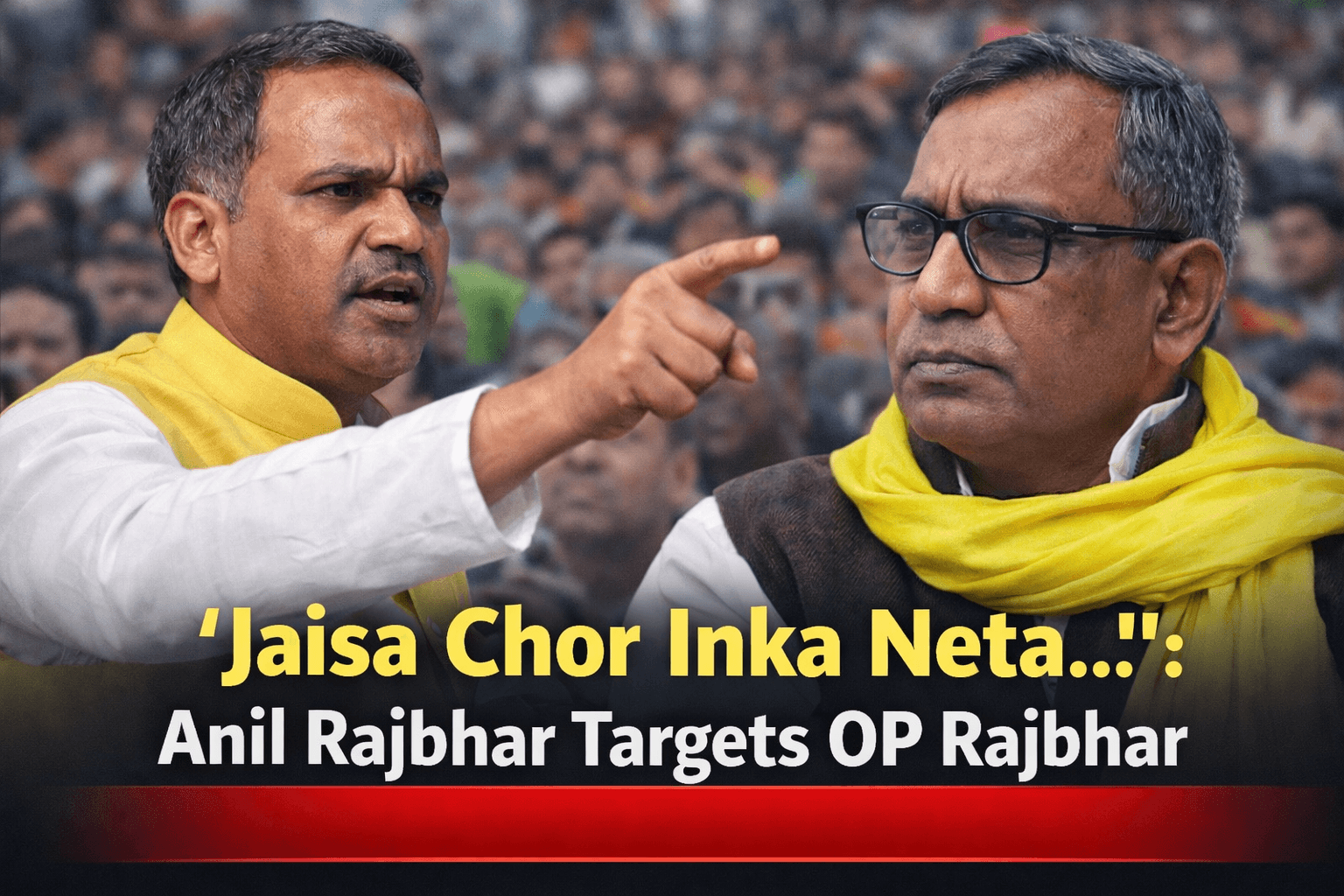 “Jaisa Chor Inka Neta…”: Anil Rajbhar Targets OP Rajbhar