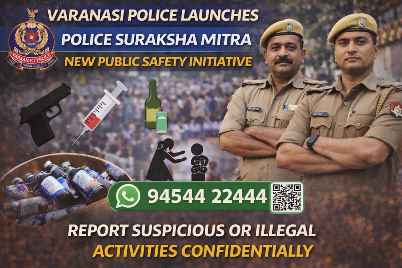 Varanasi Police Launch ‘Police Suraksha Mitra’ Program to Boost Public Participation in Crime Prevention