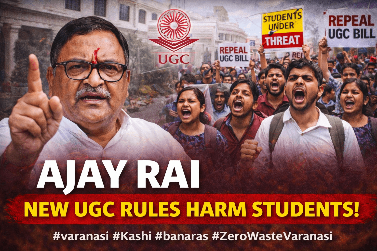 Ajay Rai Slams New UGC Rules