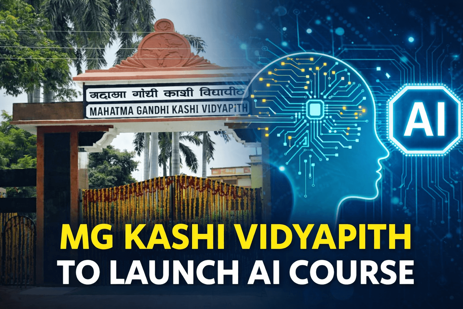 Mahatma Gandhi Kashi Vidyapith to Introduce AI Course from 2026–27 Session in Varanasi
