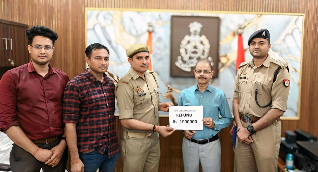 Varanasi Police Cyber Crime Cell Recovers ₹10 Lakh Lost in Digital Arrest Scam in Varanasi