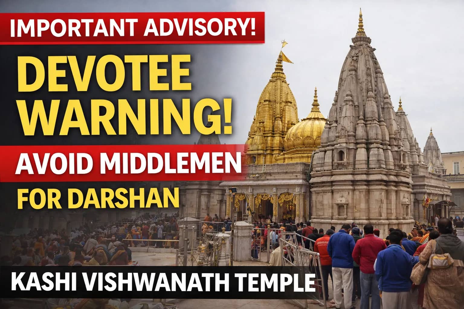 Advisory Issued for Devotees at Kashi Vishwanath Temple: Authorities Warn Against Middlemen for Darshan