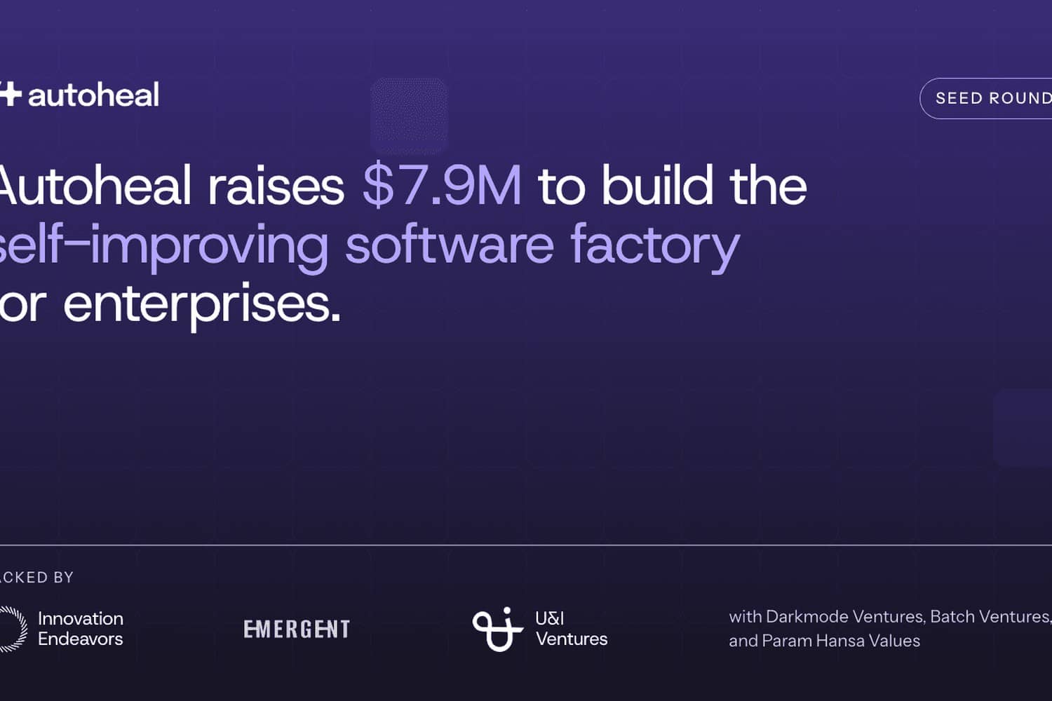 Autoheal raises $7.9 million seed to build a self-improving software factory
